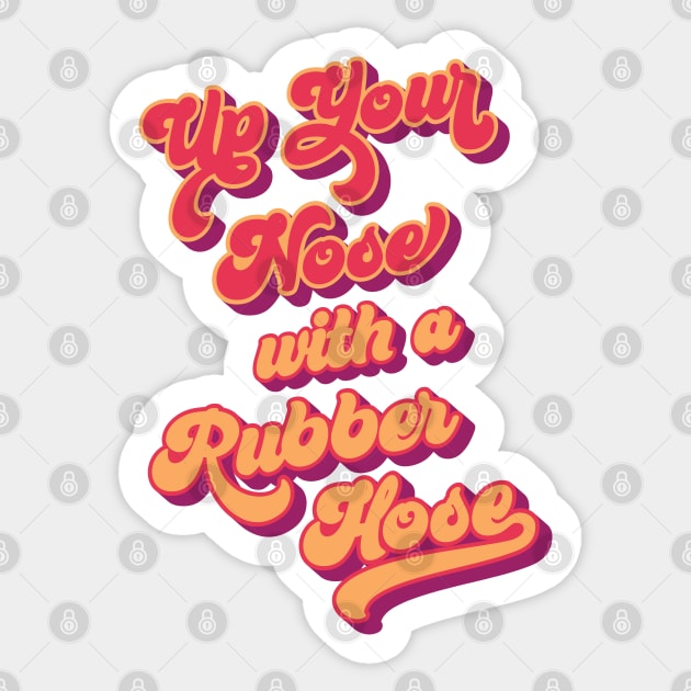 Up Your Nose with a Rubber Hose: Sweat Hog Slams Sticker by HustlerofCultures